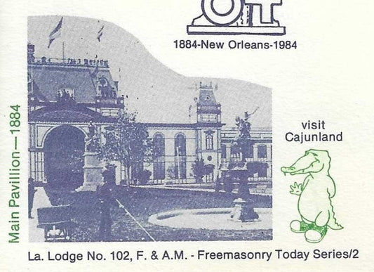 1984 Louisiana World’s Fair First Day Cover – Louisiana Lodge No. 102 F.&A.M. – Freemasonry Today Series