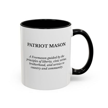 Patriot Mason Coffee Mug — Freemason Definition Accent Mug (11/15 oz)