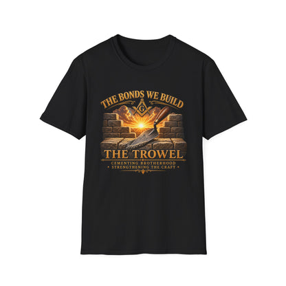 The Bonds We Build – The Trowel Masonic T-Shirt