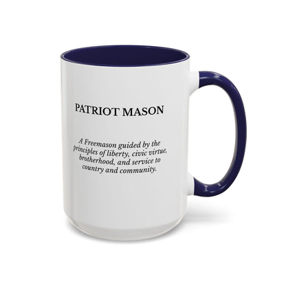 Patriot Mason Coffee Mug — Freemason Definition Accent Mug (11/15 oz)